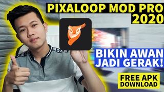 Tutorial Cepat Membuat Awan Bergerak Pixaloop Mod Pro 2020