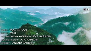 Taal Se Taal Mila - Lyrical _ Taal _ Aishwarya Rai _ Alka Yagnik, Udit Narayan _ 90s Hits Hindi Song - Bollywood Classic Hits