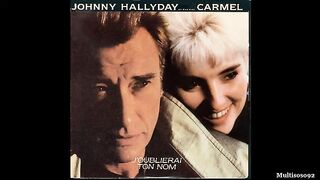 Johnny Hallyday & Carmel - J'oublierai Ton Nom