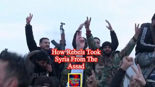 How rebels took Syria from the Assad regime