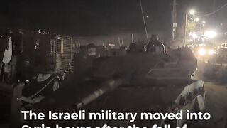 Israeli army moves into Syria amid political chaos