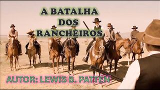 A batalha dos rancheiros - capítulo 01