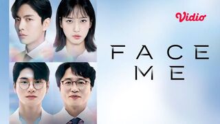 Face Me Ep 12 Sub Indo