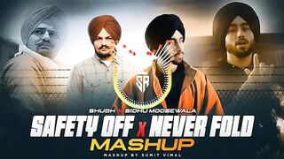 SAFETY OFFxNEVER FOLD,(Sidhuxshurn) remix music song