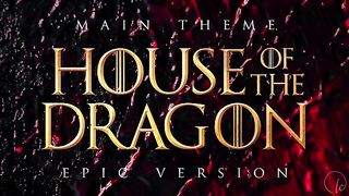 House of the Dragon Main Theme _ EPIC VERSION.