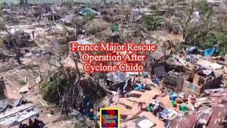 Major rescue operation under way on the French island of Mayotte following Cyclone Chido