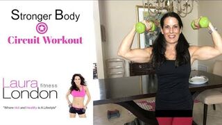 Stronger Body Workout Circuit Workout | Laura London Fitness