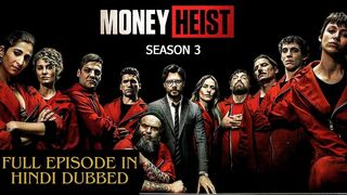 Money Heist Season 03 Episode 08 Netflix in Hindi