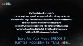 Spare Me Your Mercy Episode 3