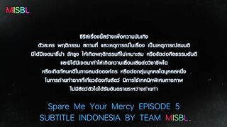 Spare Me Your Mercy Episode 5