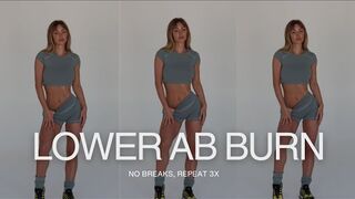 LOWER AB BURN WORKOUT | no breaks, repeat 3x