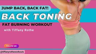 Jump back, back fat! Back toning fat burning workout with Tiffany Rothe