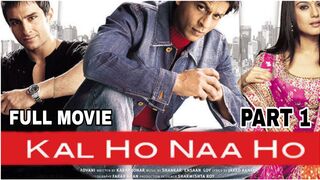 Kal Ho Naa Ho Full Movie | Hindi Movie | Shah Rukh Khan | Part 1