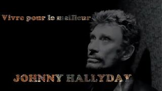 Johnny Hallyday : Vivre pour le meilleur. 1999.