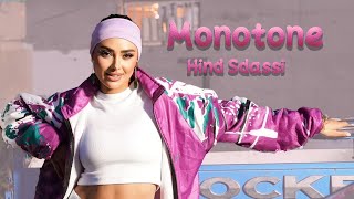 Hind Sdassi - Monotone _ 2024 I EXCLUSIVE I هند سداسي - مونوتون