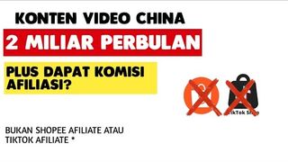 Ide Baru Hasilkan 2 Miliar Dari Konten Video Cina - Cara Menghasilkan Uang Dari internet