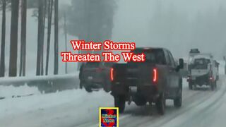 Winter storms threaten the West