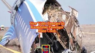 New video emerges in Kazakhstan passenger plane crash