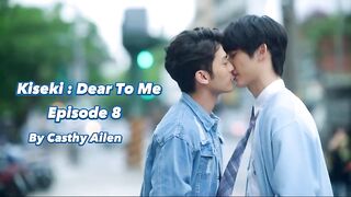 Kiseki Dear to me ep 8