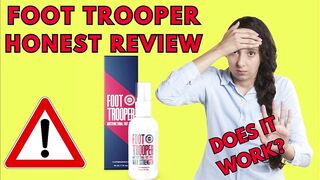 Foot Trooper – Immediate Relief on First Use