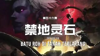 Xi Xing Xi S5 Eps 56 Sub Indo