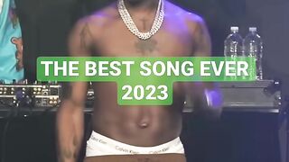 THE BEST SONG EVER 2023