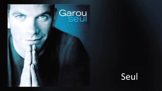 ×Garou - Seul (Audio)