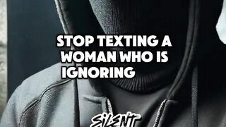 STOP TEXTING A WOMAN