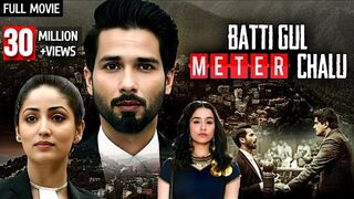 Shahid Kapoor  part 1- Batti Gul Meter Chalu (2018) Shraddha Kapoor _ Latest Bollywood Release