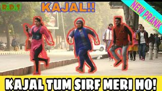 KAJAL TUM SIRF MERI HO !! || PART 1 || PRANKs IN INDIA || R.D.S PRODUCTIONS????