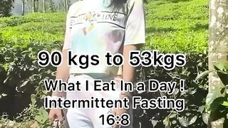 90 kgs to 53 kgs | What I eat in a day ? Intermittent Fasting