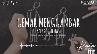 Gemar Menggambar (Kelas 1-Tema 2)