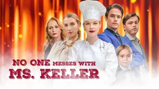 No One Messes With Ms Keller Full Movie