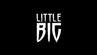 LITTLE BIG - GO BANANAS (Official Music Video)