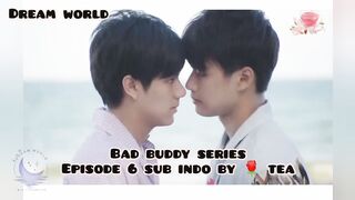 Bad buddy ep 6