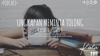 Ungkapan Meminta Tolong (Kelas 1-Tema 3)