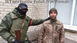 Mercenary Internationale Assembled in Ukraine to Fight Russia, Polish POW Reveals