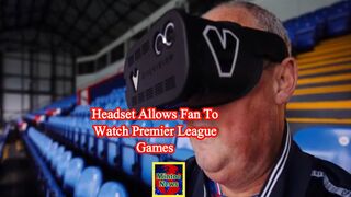 Headset allows visually impaired football fan to watch Premier League games