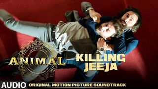 ANIMAL (BGM): KILLING JEEJA | Harshavardhan R | Ranbir K, Sandeep V, Bhushan K