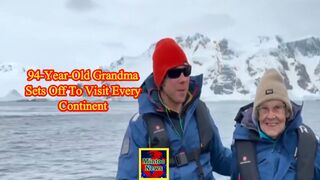 94-year-old grandma sets off to visit every continent with grandson