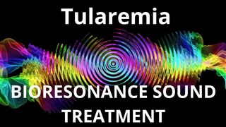 Tularemia _ Sound therapy session _ Sounds of nature