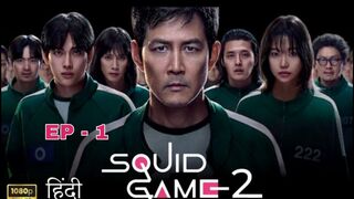 Squid Game 2 (2024) | Episode 1 | Hindi