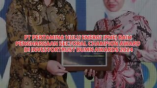 1.PT PERTAMINA HULU ENERGI (PHE) RAIH PENGHARGAAN