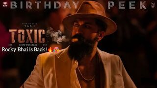 Toxic- Birthday Peek - Rocking Star Yash - Geetu Mohandas