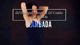 DJ Giuseppe Caruso & DJ Combo ft. PachYa - Lambada (Vidéo Cherry Pepper) (Originalement par Kaoma) 2025