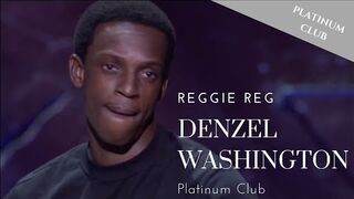 Reggie Reg - Denzel Washington - Bad Boys Of Comedy"