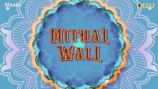 Watch Mithai Wali Episode 2 ULLU Web Series