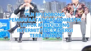 ‎2 PLN EPI DORONG PEMANFAATAN GAS DOMESTIK UNTUK M.