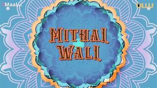 Watch Mithai Wali Episode 3 ULLU Web Series