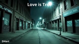 Love is True